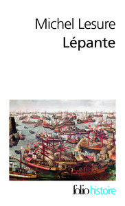 LEPANTE - LA CRISE DE L'EMPIRE OTTOMAN