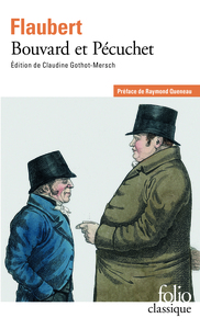 BOUVARD ET PECUCHET / LE SOTTISIER /L' ALBUM DE LA MARQUISE /LE DICTIONNAIRE DES IDEES RECUES /LE CA