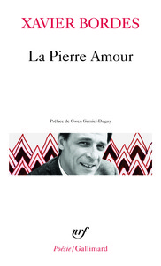 LA PIERRE AMOUR - POEMES 1972-1985