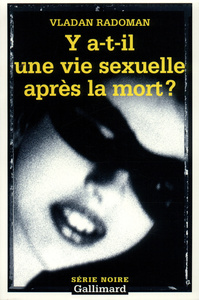 Y A-T-IL UNE VIE SEXUELLE APRES LA MORT ?