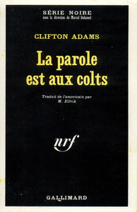 LA PAROLE EST AUX COLTS