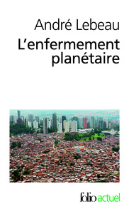 L'ENFERMEMENT PLANETAIRE