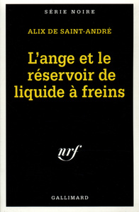 L'ange et le réservoir de liquide à freins