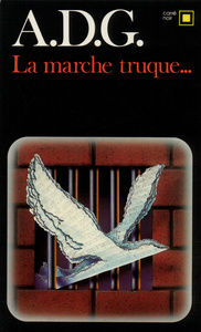 LA MARCHE TRUQUE...