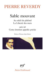 Sable mouvant/Au soleil du plafond/La Liberté des mers/Cette émotion appelée poésie