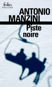 PISTE NOIRE - UNE ENQUETE DE ROCCO SCHIAVONE