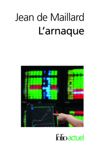 L'ARNAQUE - LA FINANCE AU-DESSUS DES LOIS ET DES REGLES