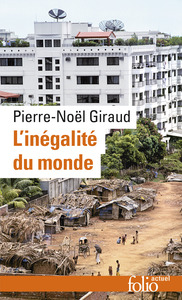 L'INEGALITE DU MONDE - ECONOMIE DU MONDE CONTEMPORAIN