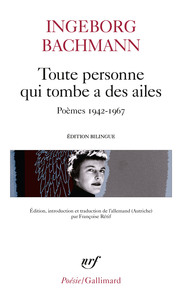 TOUTE PERSONNE QUI TOMBE A DES AILES - POEMES 1942-1967