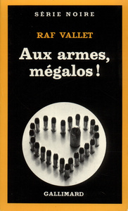 AUX ARMES, MEGALOS !