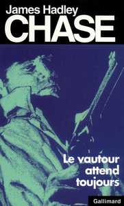 Le Vautour attend toujours