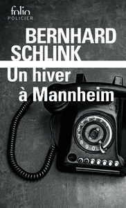 UN HIVER A MANNHEIM - UNE ENQUETE DU PRIVE GERHARD SELB