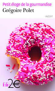 Petit éloge de la gourmandise