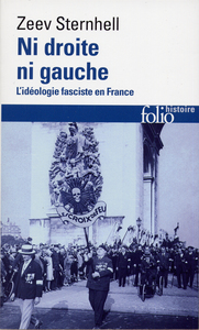 NI DROITE NI GAUCHE - L'IDEOLOGIE FASCISTE EN FRANCE