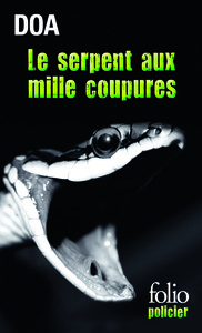 LE SERPENT AUX MILLE COUPURES