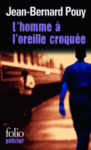 L'HOMME A L'OREILLE CROQUEE