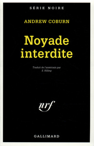 NOYADE INTERDITE