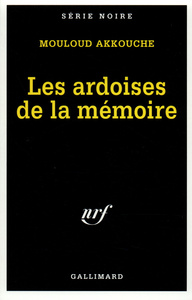 LES ARDOISES DE LA MEMOIRE