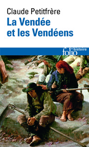LA VENDEE ET LES VENDEENS