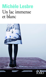 LAC IMMENSE ET BLANC