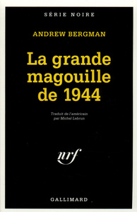 La grande magouille de 1944