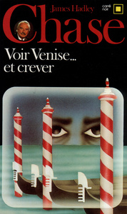 VOIR VENISE... ET CREVER