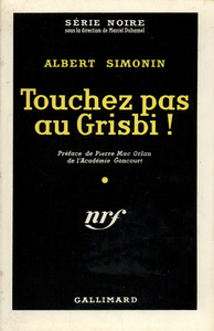 TOUCHEZ PAS AU GRISBI !