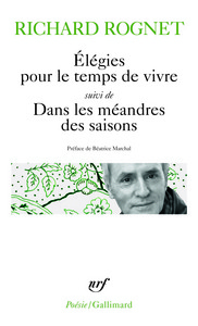 ELEGIES POUR LE TEMPS DE VIVRE / DANS LES MEANDRES DES SAISONS / ELLE ETAIT LA...