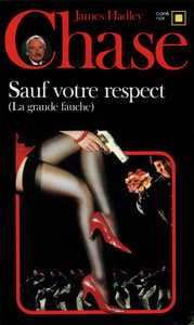 SAUF VOTRE RESPECT