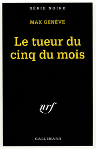 LE TUEUR DU CINQ DU MOIS
