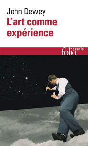 L'ART COMME EXPERIENCE