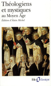 Théologiens et mystiques au Moyen Âge
