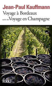 VOYAGE A BORDEAUX 1989 / VOYAGE EN CHAMPAGNE 1990