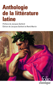 ANTHOLOGIE DE LA LITTERATURE LATINE