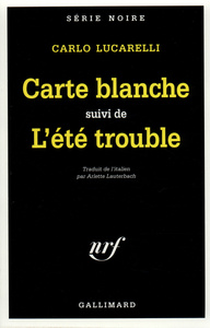 CARTE BLANCHE/ETE TROUBLE