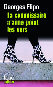 La commissaire n'aime point les vers