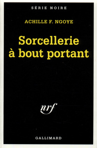 Sorcellerie à bout portant