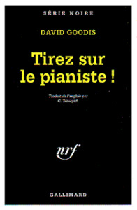 Tirez sur le pianiste !