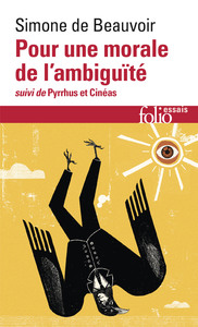POUR UNE MORALE DE L'AMBIGUITE/PYRRHUS ET CINEAS