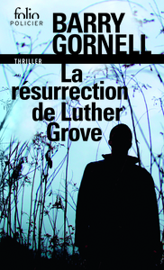 LA RESURRECTION DE LUTHER GROVE