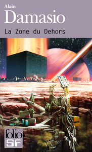 LA ZONE DU DEHORS