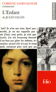 L'Enfant de Jules Vallès (Essai et dossier)