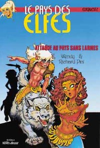 LE PAYS DES ELFES - TOME 02 - ATTAQUE AU PAYS SANS LARMES