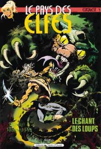 LE PAYS DES ELFES - TOME 04 - LE CHANT DES LOUPS