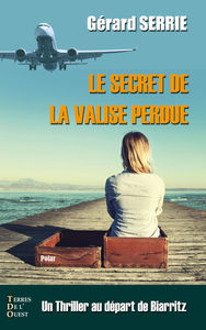 LE SECRET DE LA VALISE PERDUE