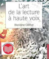 L'ART DE LA LECTURE A HAUTE VOIX