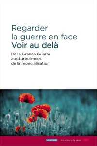 LA GUERRE EN FACE - VOIR AU-DELA