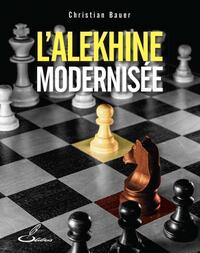 L'ALEKHINE MODERNISEE