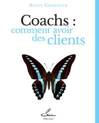 Coachs : comment avoir des clients