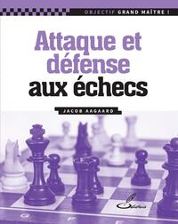 Attaque et défense aux échecs